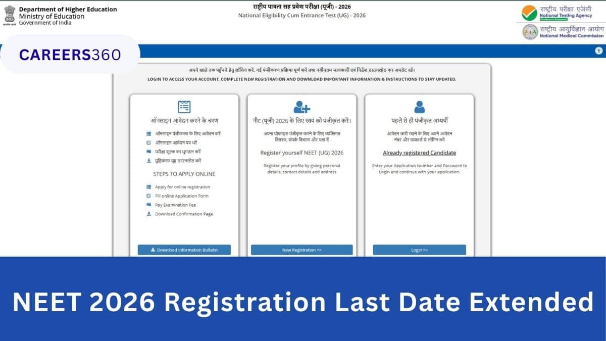 NEET 2026 Registration Last Date Extended Till March 11, Exam on May 3